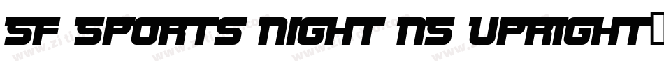 SF Sports Night NS Upright字体转换